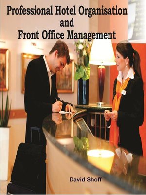 cover image of Professional Hotel Organisation and Front Office Management